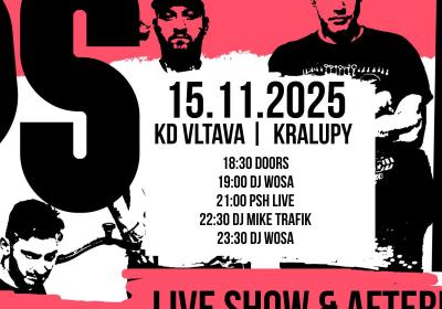 PSH live – afterparty DJ Mike Trafik a DJ Wosa