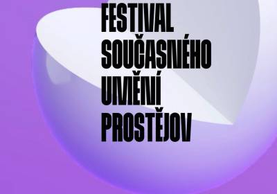 Festival současného umění Prostějov 2025